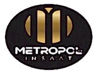 .METROPOL İNŞAAT